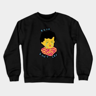 Boys Don't Cry 2 Dark Tee Crewneck Sweatshirt